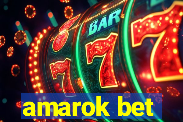 amarok bet